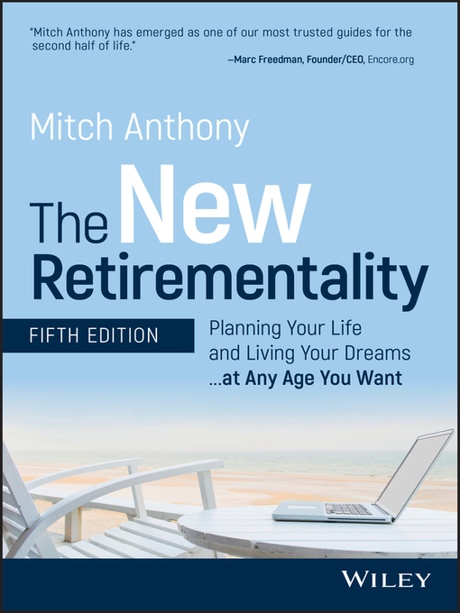 Title details for The New Retirementality by Mitch Anthony - Available